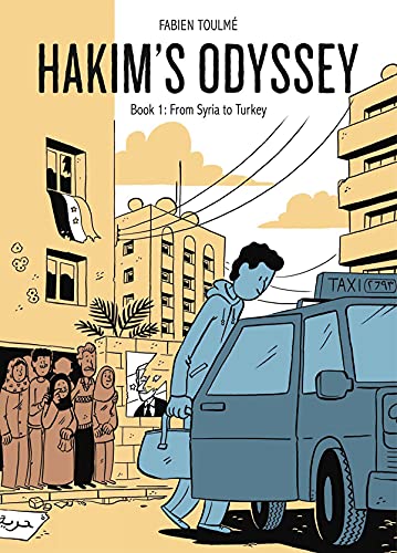 Hakim's Odyssey: Book 1: From Syria to Turkey (Hakimâ€™s Odyssey)