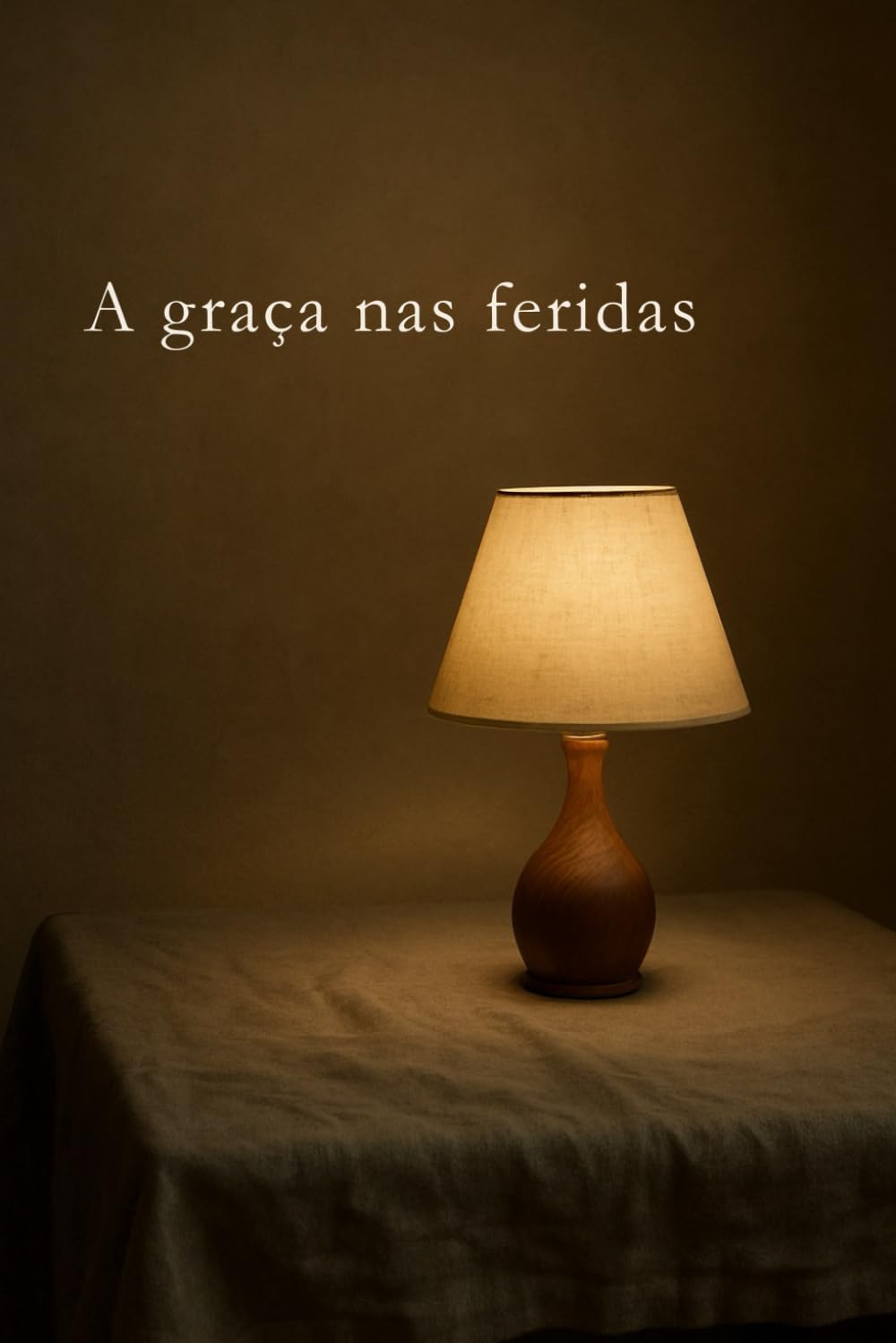 A graça nas feridas (Caminhos da Alma)