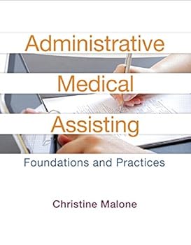 Paperback Administrative Medical Assisting: Foundations and Practices Plus Mylab Health Professions with Pearson Etext -- Access Card Package Book