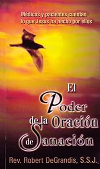 El Poder De La Oracion De Sanacion