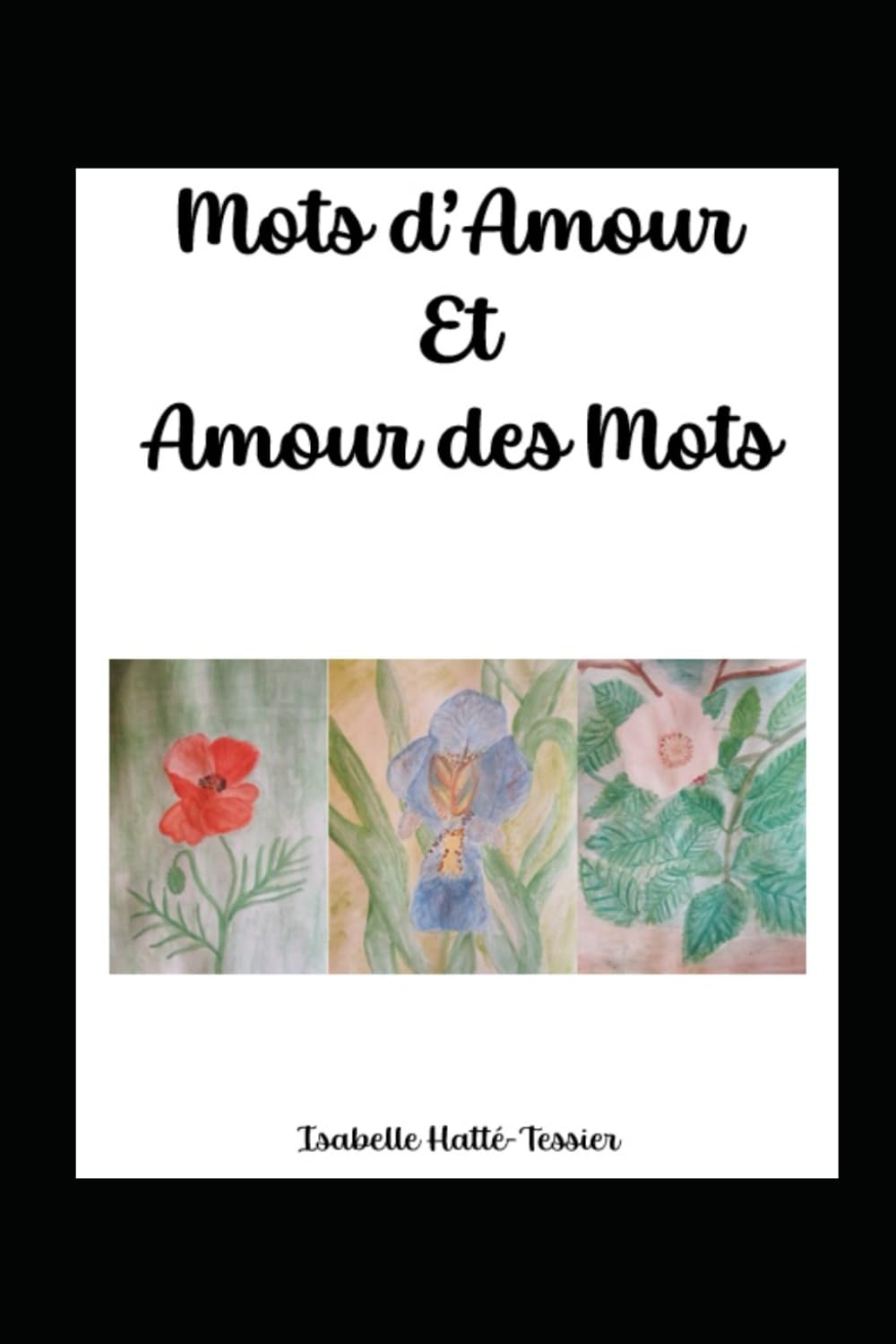 Mots d’Amour et Amour des Mots