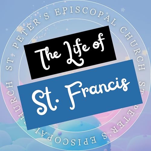 Living the Gospel: Lessons from St. Francis | The Rev. Paige Blair-Hubert