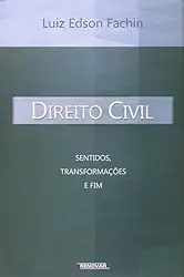 Direito Civil: Sentidos, Transformações e fim