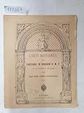  Liber Marianus Seu Cantiones In Honorem B.M.V. Ab Auctoribus Diversis Ad Quatuor Voces Adaptatae :