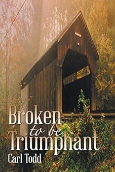 Paperback Broken to Be Triumphant Book