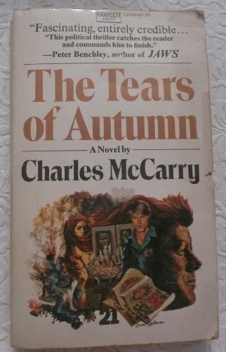 Tears of Autumn 0449226492 Book Cover
