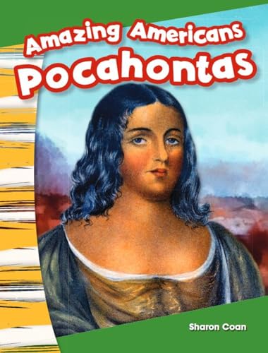 Teacher Created Materials - Primary Source Readers: Amazing Americans: Pocahontas - Guided Reading Level A