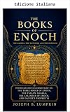 I libri di Enoch: gli angeli, i vigilanti e i Nephilim (Con ampio commento sui tre libri di Enoch, gli angeli caduti, il calendario di Enoch e la profezia di Daniele) (Italian Edition)