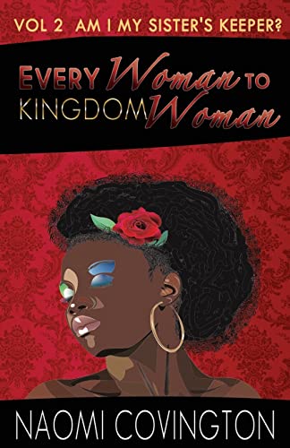 Every Woman To Kingdom Woman Vol. 2: A Mental Note (Am I my sister's Keeper ?)
