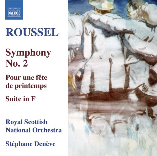 Roussel: Symphony No. 2 / Pour une fête de printemps / Suite in F