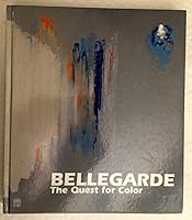 Bellegarde: The Quest for Color 2850569704 Book Cover