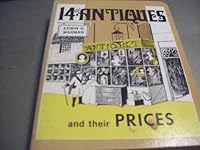 14TH ANTIQUES AND THEIR PRICES A Check List and Guide of Comparative Prices for Antique Dealers and Collectors. B000XG3DR8 Book Cover