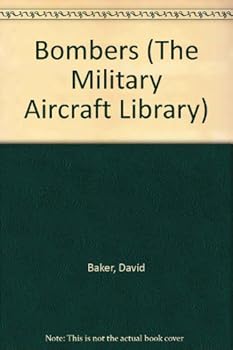 Library Binding Bombers (The Military Aircraft Library) Book