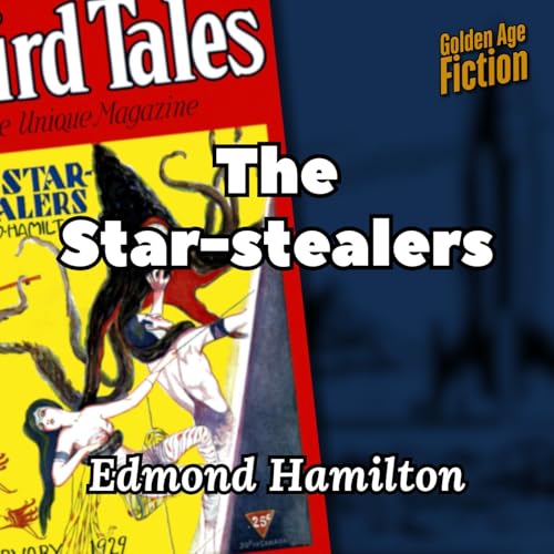 『The Star-stealers, by Edmond Hamilton』のカバーアート