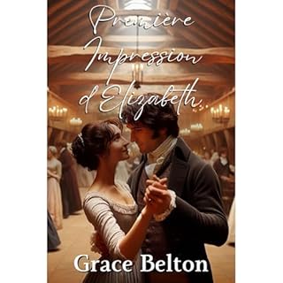 Premi&egrave;re Impression d'Elizabeth Audiobook By Grace Belton cover art