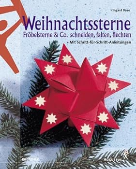 Hardcover Weihnachtssterne. Fröbelsterne und Co. schneiden, falten, flechten. [German] Book