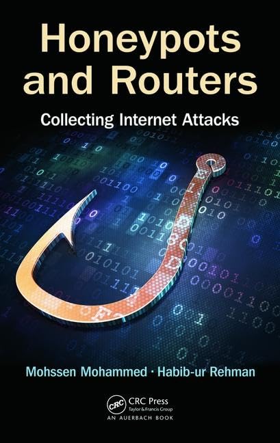 Buy Honeypots and Routers: Collecting Internet Attacks — BookShops.in