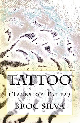 Tattoo: (Tales of Tatta)