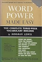 Word power made easy;: The complete three-week vocabulary builder B0006AS28Q Book Cover