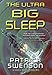 The Ultra Big Sleep
