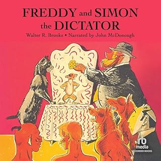 Freddy and Simon the Dictator Audiobook By Walter Brooks cover art