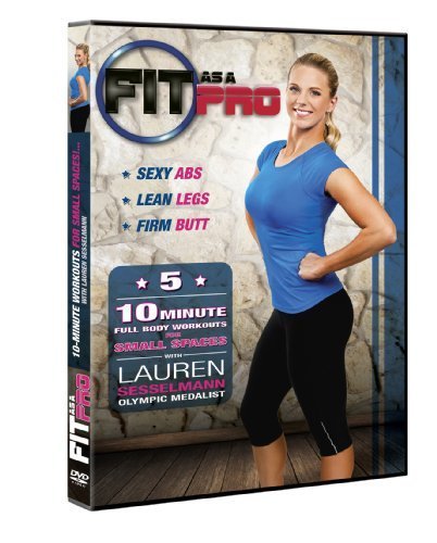 FIT AS A PRO - Five 10-Minute Full Body Workouts for SMALL SPACES with Lauren Sesselmann FIT AS A PRO - Five 10-Minute Full Body Workouts for SMALL SPACES with Lauren Sesselmann
