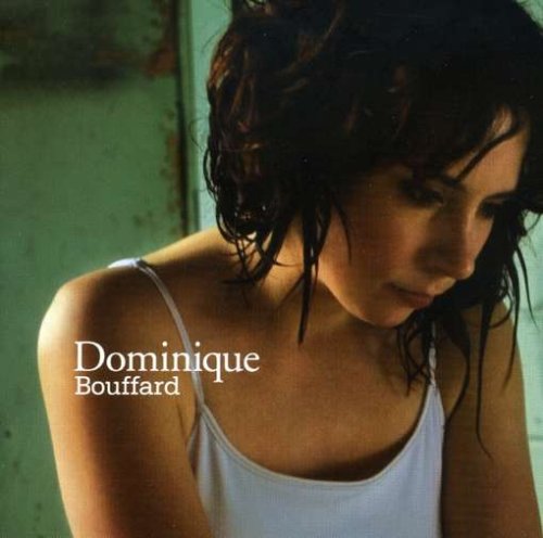 Dominique Bouffard [Audio CD]