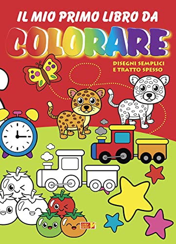 Il Mio Primo Libro Da Colorare. Disegni Semplici E Tratto Spesso