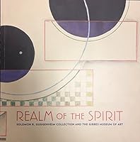 Realm of the Spirit: Solomon R. Guggenheim Collection and the Gibbes Museum of Art 0892075309 Book Cover