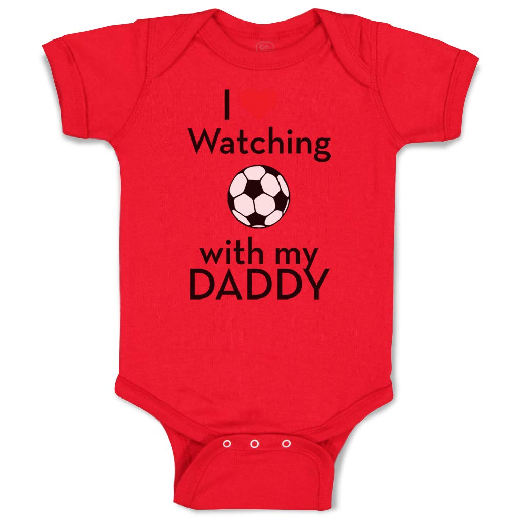 Baby Bodysuit I Love Watching Soccer with My Daddy Soccer Boy & Girl Baby Clothes Funny Cotton Red Design Only 6 Months