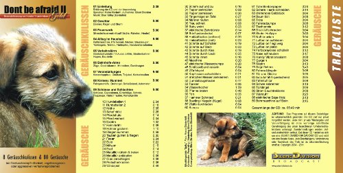 Unbekannt CD Dont be afraid 2 Gold - Desensibilisierung von Hunden/Hundewelpen/Katzen/Pferde 88 Geräusche - Gewitter Feuerwerk u.a.