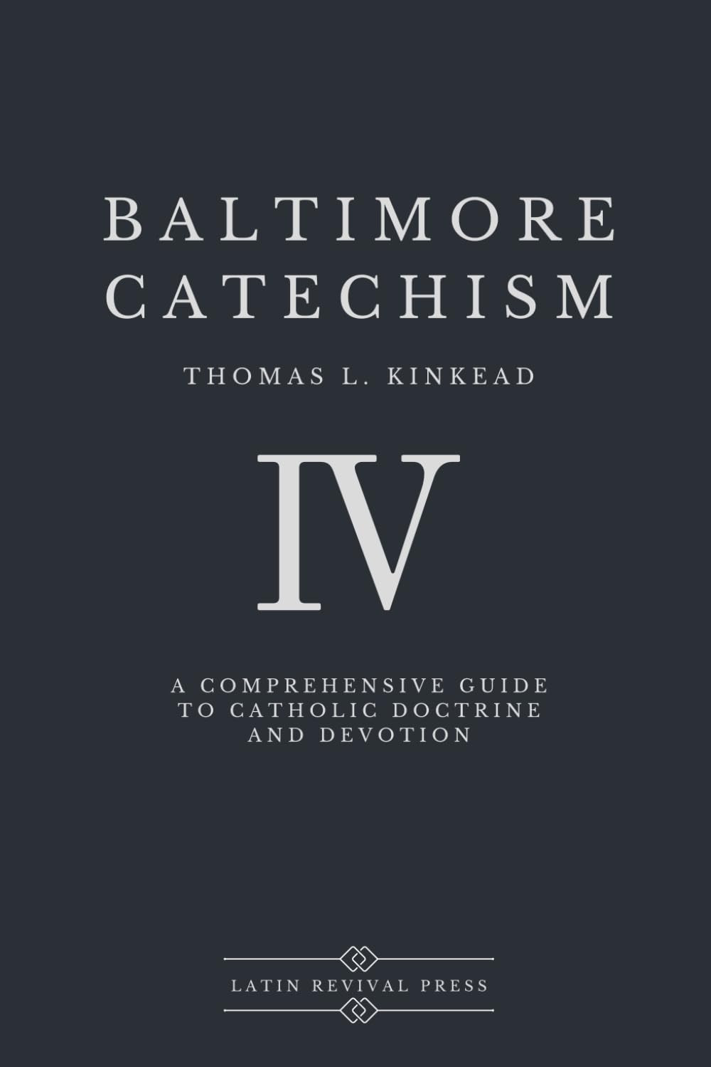 Baltimore Catechism Book 4