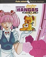 Dessine les mangas - shojo 221507700X Book Cover