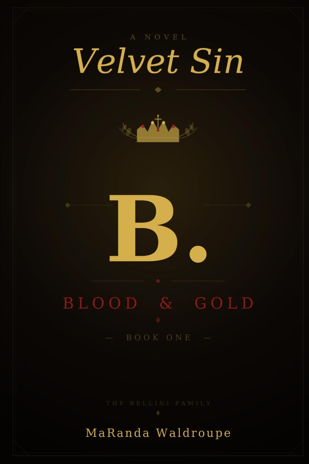 Velvet Sin: Blood & Gold: 1