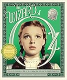 The Wizard of Oz: The Official 75th Anniversary Companion