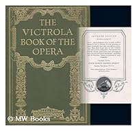 THE VICTORLA BOOK OF THE OPERA B000JWHQ8S Book Cover