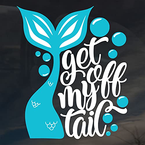 Mermaid Car Decal - Get Off My Tail Mermaid Car Sticker 5.25" All Weather Proof Mermaid Decals for Cars Set of 2 Mermaid Vinyl Sticker for Vehicle Cup Laptop