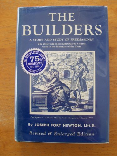 The Builders A Story and Study of Freemasonry B0000EEP3E Book Cover