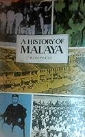 A history of Malaya B001GQFEKS Book Cover