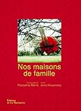  Nos maisons de famille