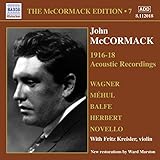  Mccormack, John: Mccormack Edition, Vol. 7: The Acoustic Recordings (1916-1918)