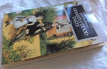Ghastly Good Taste: Or, a Depressing Story of the Rise and Fall of English Architecture (National Trust Classics)