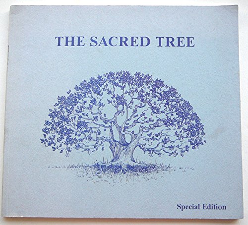 The Sacred Tree 0919555543 Book Cover