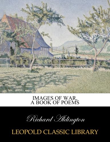 Images of war, a book of poems