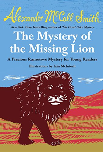 Buy The Mystery of the Missing Lion (Precious Ramotswe Mysteries for Young Readers) — BookShops.in