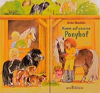 Hardcover Komm auf unseren Ponyhof. ( Ab 2 J.). [German] Book