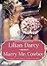 Marry Me, Cowboy (Copper Mountain Rodeo Book 2)