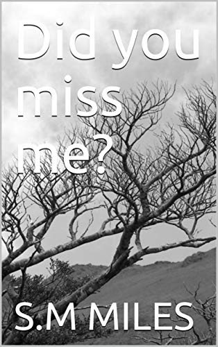 Did You Miss Me English Edition Ebook Miles S M Amazon De Kindle Shop 14 days ago14 days ago. amazon de