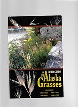 Paperback A Field Guide to Alaska Grasses Book