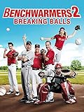 Benchwarmers 2: Breaking Balls